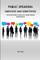 Public Speaking, Simplified and Demystified. Communication basics to create lasting impressions!