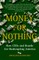 Money for Nothing