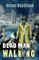Dead Man Walking