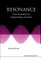 Resonance: From Probability to Epistemology and Back