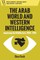 The Arab World and Western Intelligence