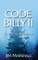Code Billy II
