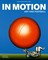 In Motion