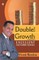 Double Your Growth Through Excellent Customer Service