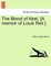 The Blood of Abel. [A Memoir of Louis Riel.]