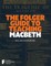 The Folger Guide to Teaching Macbeth