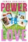 Power To Love