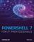 Powershell 7 for It Professionals