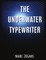 The Underwater Typewriter