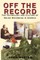 Off the Record