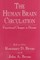 The Human Brain Circulation