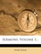 Sermons, Volume 1...