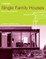 In Detail: Single Family Houses