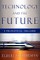 Technology and the Future