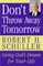 Don't Throw Away Tomorrow