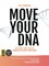Move Your DNA