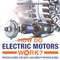 How Do Electric Motors Work? Physics Books for Kids Children's Physics Books