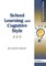 School Learning and Cognitive Styles