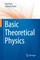 Owen, A: Basic Theoretical Physics