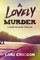 A Lovely Murder