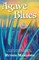Agave Blues
