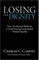 Losing Our Dignity