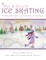 The Art and Soul of Ice Skating - LARGE PRINT EDITION