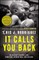 It Calls You Back