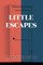Little Escapes