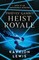 Heist Royale