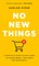 No New Things