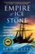 Empire of Ice and Stone