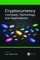 Cryptocurrency Concepts, Technology, and Applications