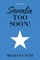 Somalia Too Soon!