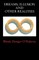 Dreams, Illusion, and Other Realities