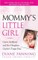 Mommy's Little Girl