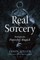 Real Sorcery