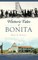 Historic Tales of Bonita