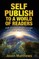 Self Publish to a World of Readers