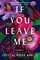 Kim, C: If You Leave Me