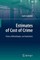 Estimates of Cost of Crime