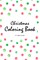 Christmas Coloring Book for Children (6x9 Coloring Book / Activity Book)