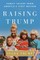 Raising Trump