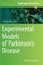 Experimental Models of Parkinson's Disease