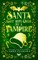 Santa Got Run Over by a Vampire