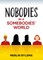 Nobodies in a Somebodies' World