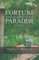Fortune and Paradise