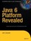 Java(TM) 6 Platform Revealed