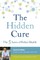 The Hidden Cure