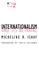 Internationalism and Its Betrayal